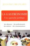 Livres gourmands : La gastronomie approche juridique 
