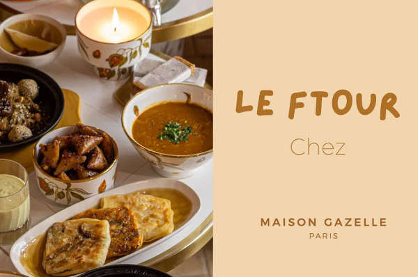 maison gazelle restaurant ftour paris s2