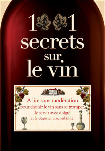 1001 secrets sur le vin