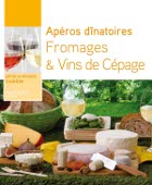 aperos dinatoire fromages et vins de cépages