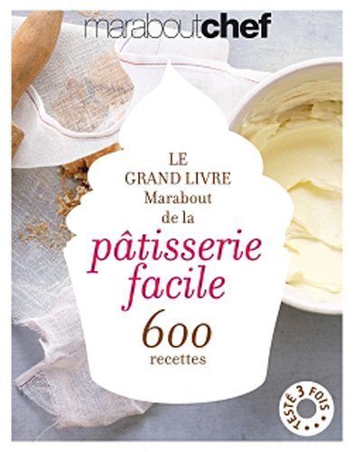 Grand livre Marabout de la pâtisserie facile