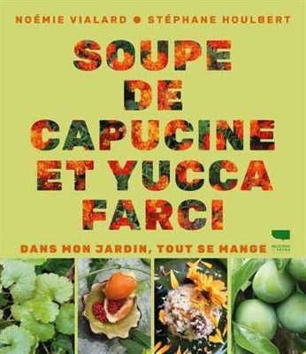 Soupe de capucine et yucca farci 