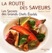La Route des Saveurs par Nadine Rodd