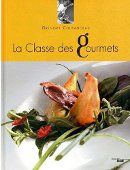 Livre de recettes Classe Gourmets par Grégory Coutanceau