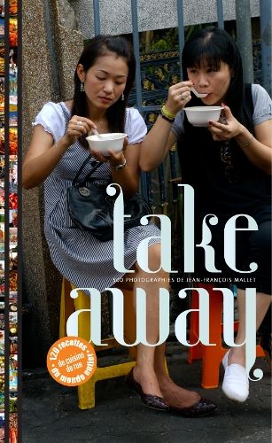Livre Take Away : la cuisine de la rue à Paris ou dans le monde