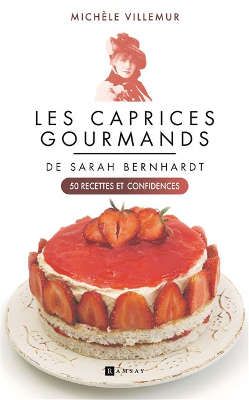 Caprices Gourmands de Sarah Bernhardt 